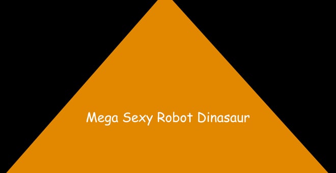 07_wtf2020_mega_sexy_robot_dinosaur